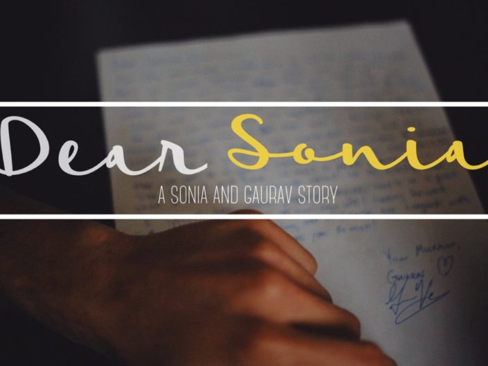 Dear Sonia – A Sonia & Gaurav Story